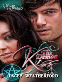 Weatherford Lacey — The Demon Kiss