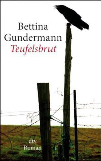 Gundermann Bettina — Teufelsbrut