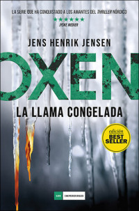 Jens Henrik Jensen — Oxen 3. La llama congelada