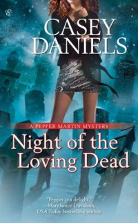 Daniels Casey — Night of the Loving Dead