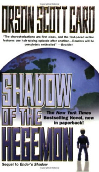 Card, Orson Scott — The Shadow of the Hegemon