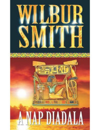 Wilbur Smith — A nap diadala