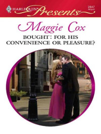 Maggie Cox — Bought: For His Convenience or Pleasure?
