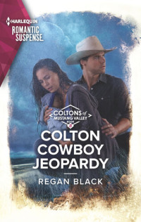 Regan Black — Colton Cowboy Jeopardy