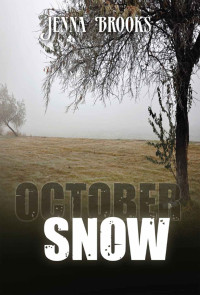 Brooks Jenna — October Snow