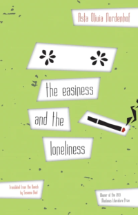 Asta Olivia Nordenhof — The Easiness and the Loneliness