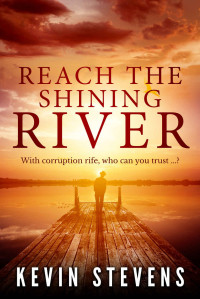 Stevens Kevin — Reach the Shining River