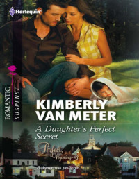 van Meter, Kimberly — A Daughter's Perfect Secret