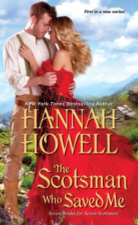 Howell Hannah — The Scotsman Who Saved Me