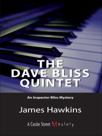 Hawkins James — The Dave Bliss Quintet