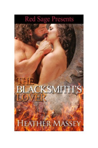 Massey Heather — The Blacksmith's Lover