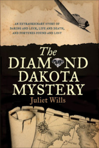 Wills Juliet — The Diamond Dakota Mystery