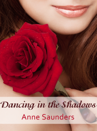 Saunders Anne — Dancing in the Shadows
