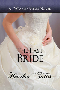 Tullis Heather — The Last Bride