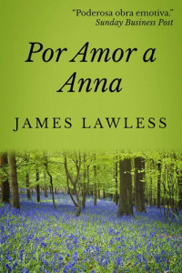 James Lawless — Por Amor A Anna