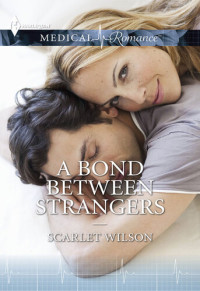 Scarlet Wilson — A Bond Between Strangers