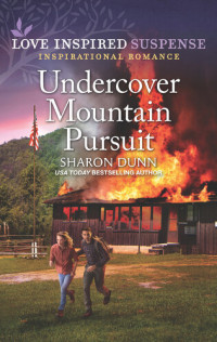 Sharon Dunn — Undercover Mountain Pursuit