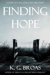 Broas, K G — Finding Hope