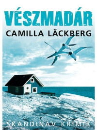 Camilla Lackberg — Vészmadár