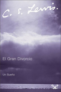 C. S. Lewis — El gran divorcio