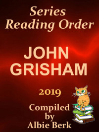 Albie Berk — John Grisham: Series Reading Order--2019