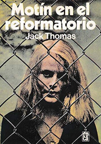 Jack Thomas — Motín En El Reformatorio