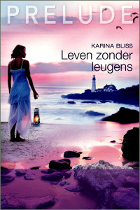 Bliss Karina — Leven zonder leugens