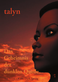 Talyn — Das Geheimnis der dunklen Quelle