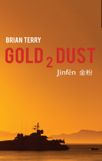 Brian Terry — Gold 2 Dust