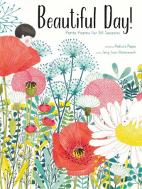 Rodoula Pappa — Beautiful Day!: Petite Poems for All Seasons