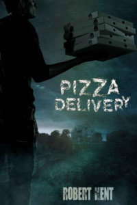 Kent Robert — Pizza Delivery
