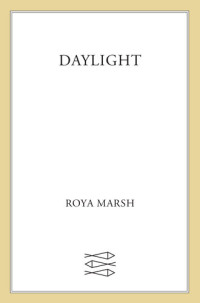 Roya Marsh — Daylight