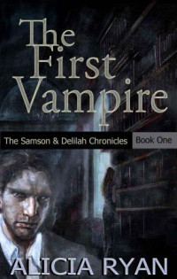 Ryan Alicia — The First Vampire