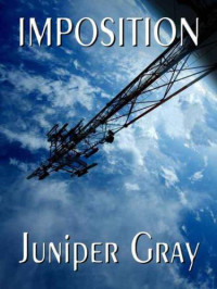 Gray Juniper — Imposition