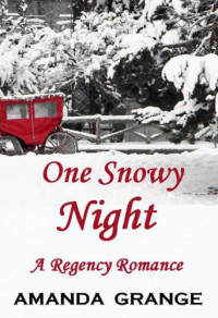 Grange Amanda — One Snowy Night (Rebecca's Refusal)