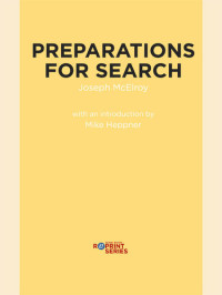 Joseph McElroy — Preparations for Search
