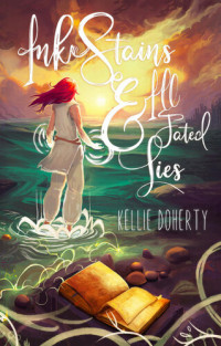 Kellie Doherty — Ink Stains & Ill-Fated Lies