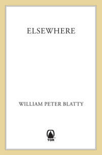 William Peter Blatty — Elsewhere