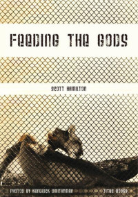 Scott Hamilton — Feeding the Gods