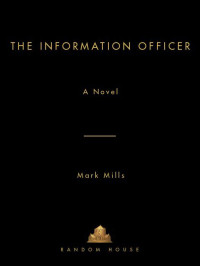 Mills Mark — The Information Officer
