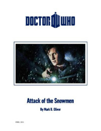 Oliver, Mark B — Attack Of The Snowmen