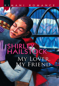 Shirley Hailstock — My Lover, My Friend