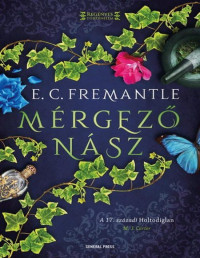 E. C. Fremantle — Mérgező nász