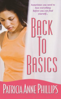 Patricia Anne Phillips — Back to Basics