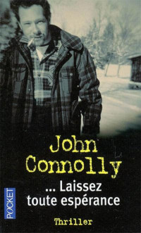 Connolly John — ... Laissez toute espérance