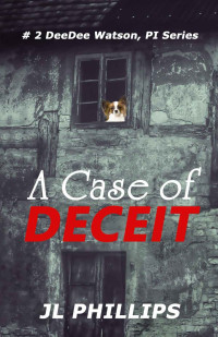 Phillips, J L — A Case of Deceit