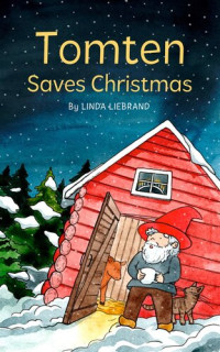 Linda Liebrand — Tomten Saves Christmas