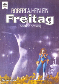 Heinlein, Robert A — Freitag