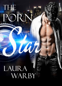 Warby Laura — The Porn Star