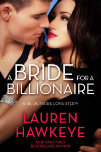 Hawkeye Lauren — A Bride for a Billionaire